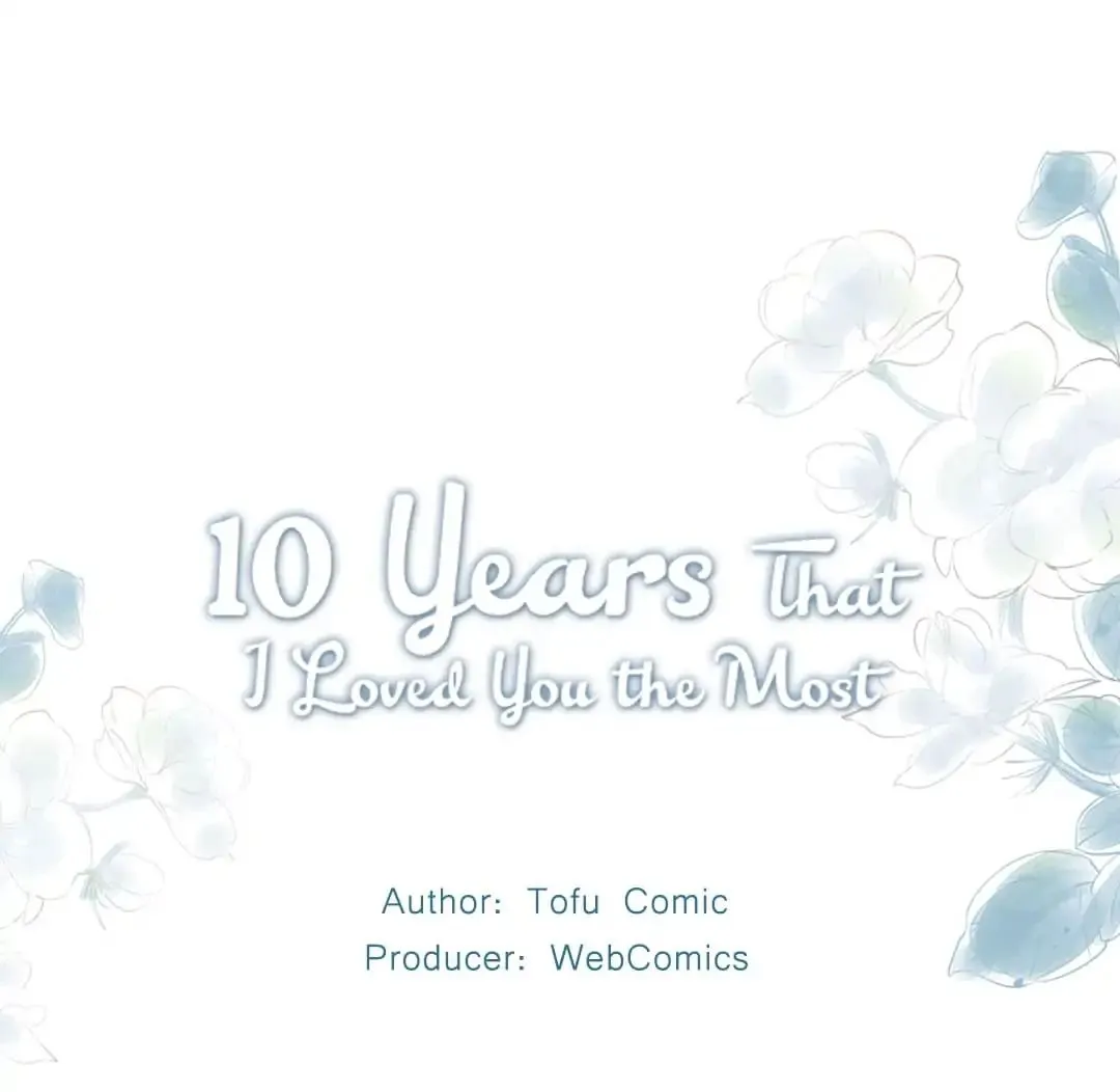 10 Years That I Loved You The Most Chapter 2 page 1 - MangaKakalot