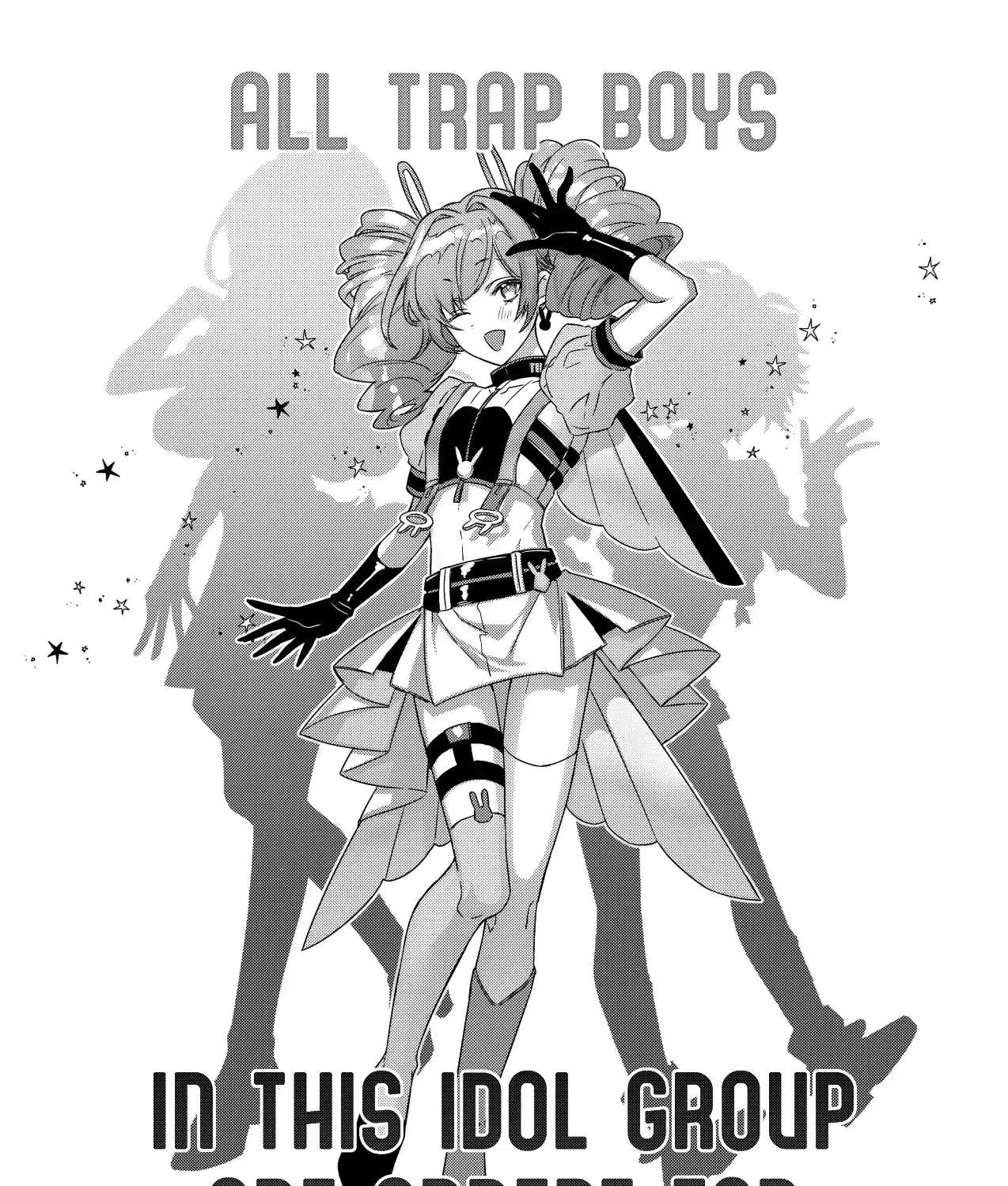 All Trap Boys In This Idol Group Are Ardent Top Chapter 1 page 7 - MangaKakalot