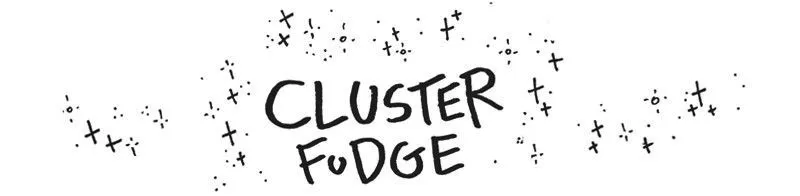 Cluster Fudge Chapter 60 page 1 - MangaKakalot