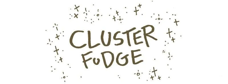 Cluster Fudge Chapter 63 page 1 - MangaKakalot