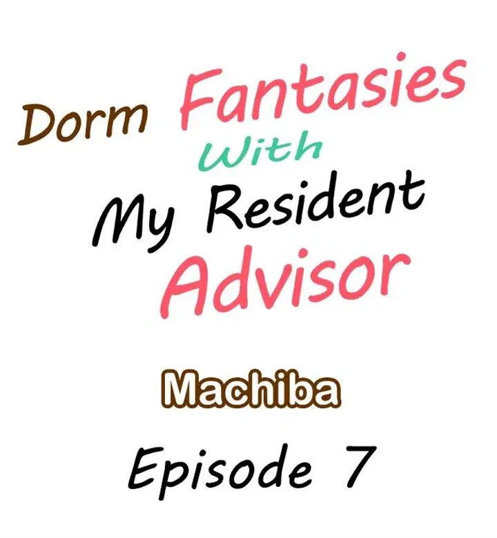 Dorm Fantasies With My Resident Advisor Chapter 7 page 4 - MangaKakalot