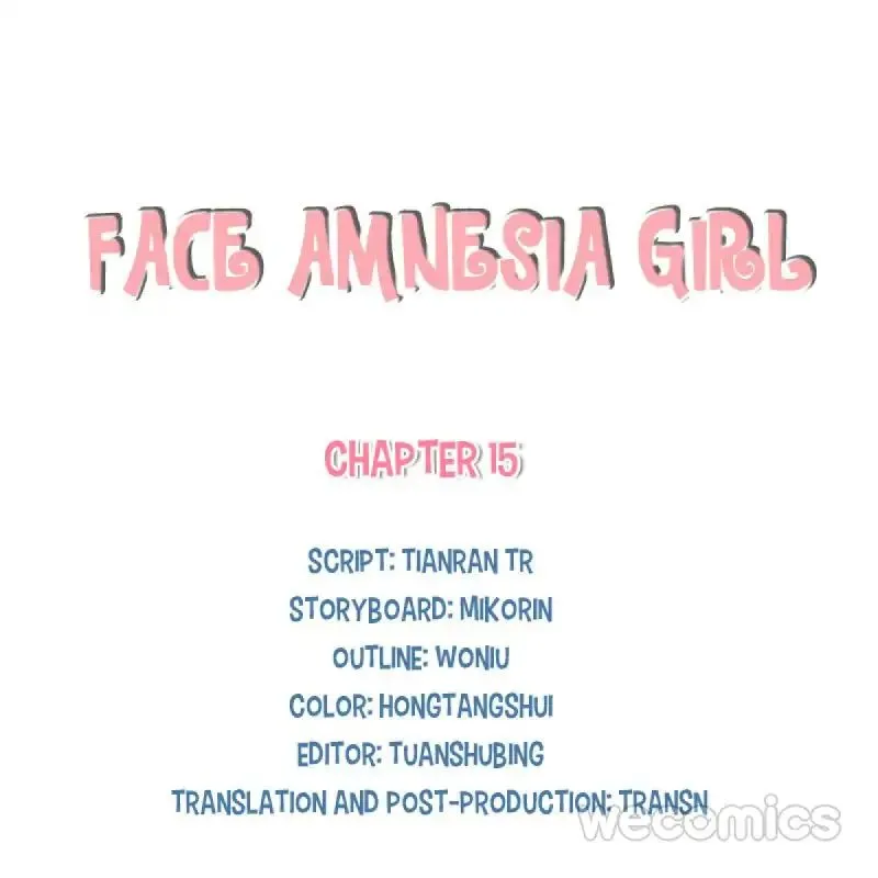 Face Amnesia Girl Chapter 15 page 1 - MangaKakalot