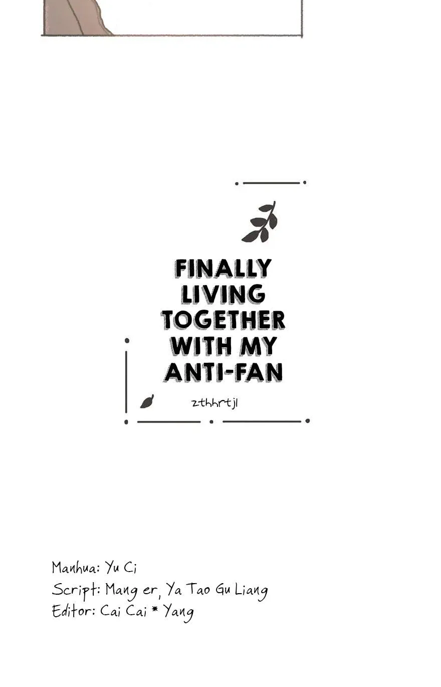 Finally Living Together With My Anti-Fan - Page 29