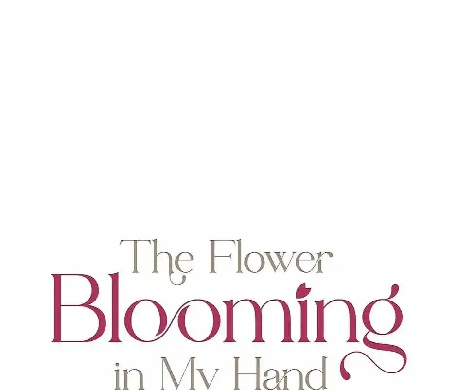 Flower Blooming From The Palm Of Your Hand Chapter 16 page 45 - MangaKakalot