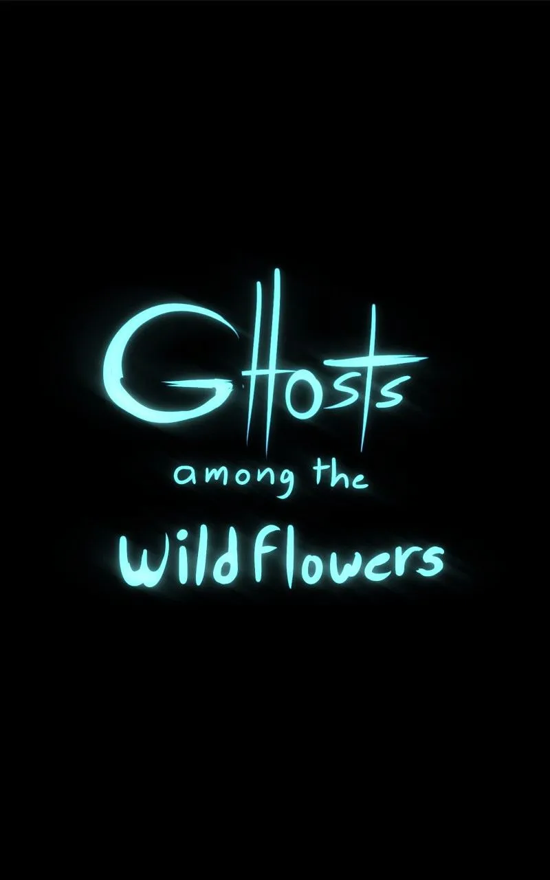 Ghosts Among The Wild Flowers - Page 15