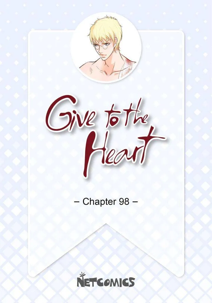 Give To The Heart Webtoon Edition Chapter 98 page 2 - MangaKakalot