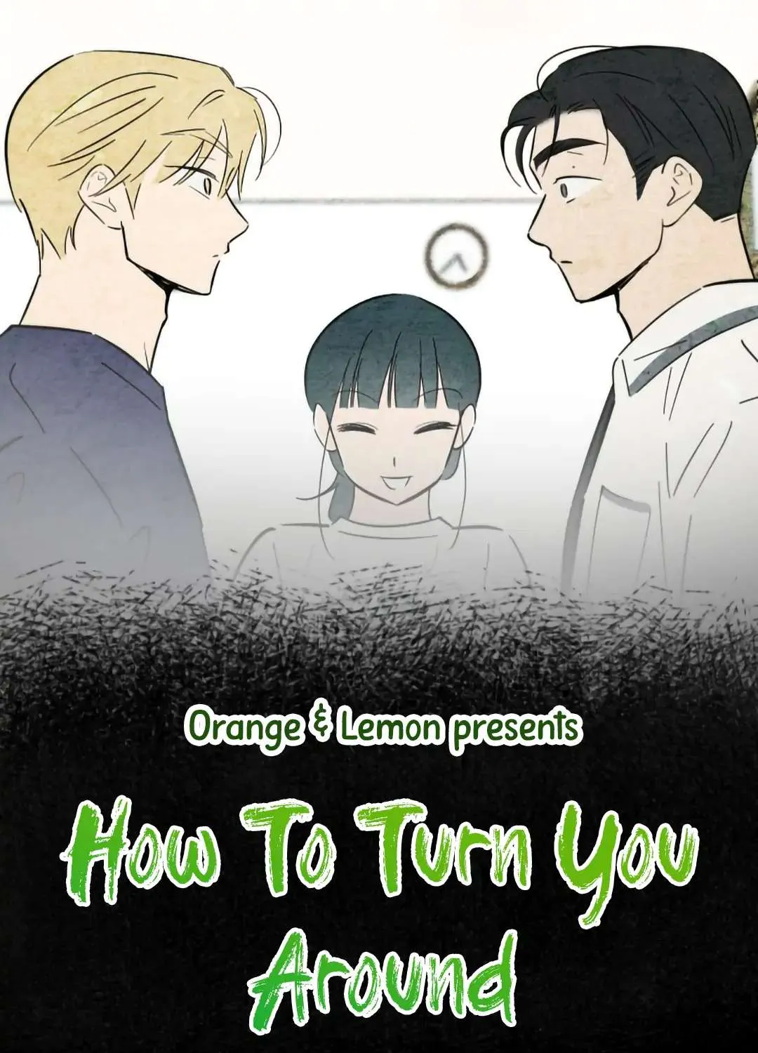 How To Turn You Around Chapter 10 page 2 - MangaKakalot