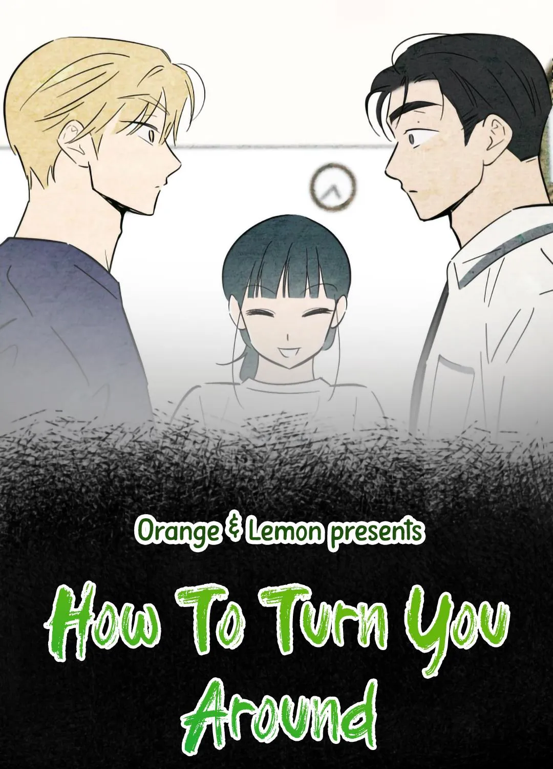 How To Turn You Around Chapter 11 page 1 - MangaKakalot