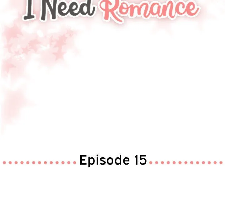 I Need Romance Chapter 15 page 5 - MangaKakalot