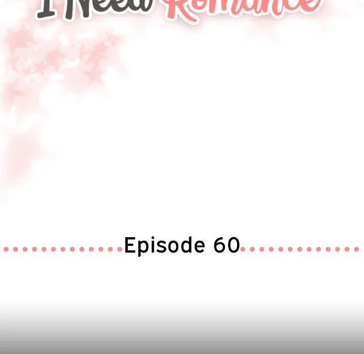 I Need Romance Chapter 60 page 6 - MangaKakalot