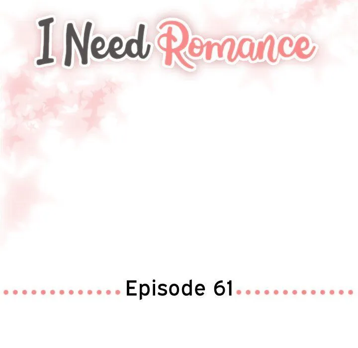 I Need Romance Chapter 61 page 6 - MangaKakalot