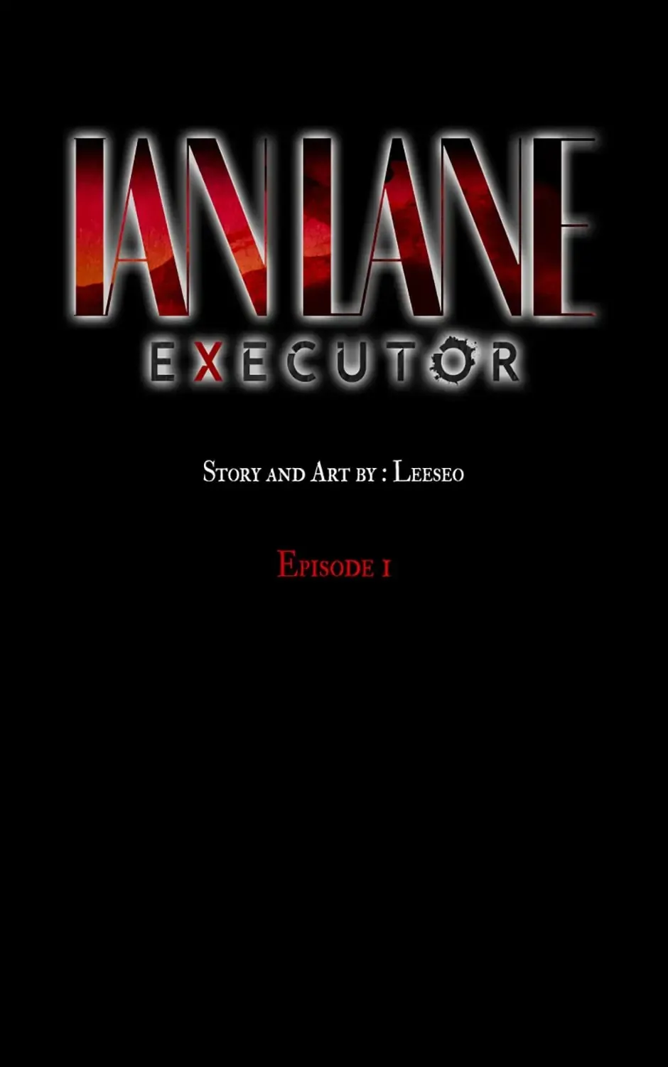 Ian Lane: Executor Chapter 1 page 1 - MangaKakalot