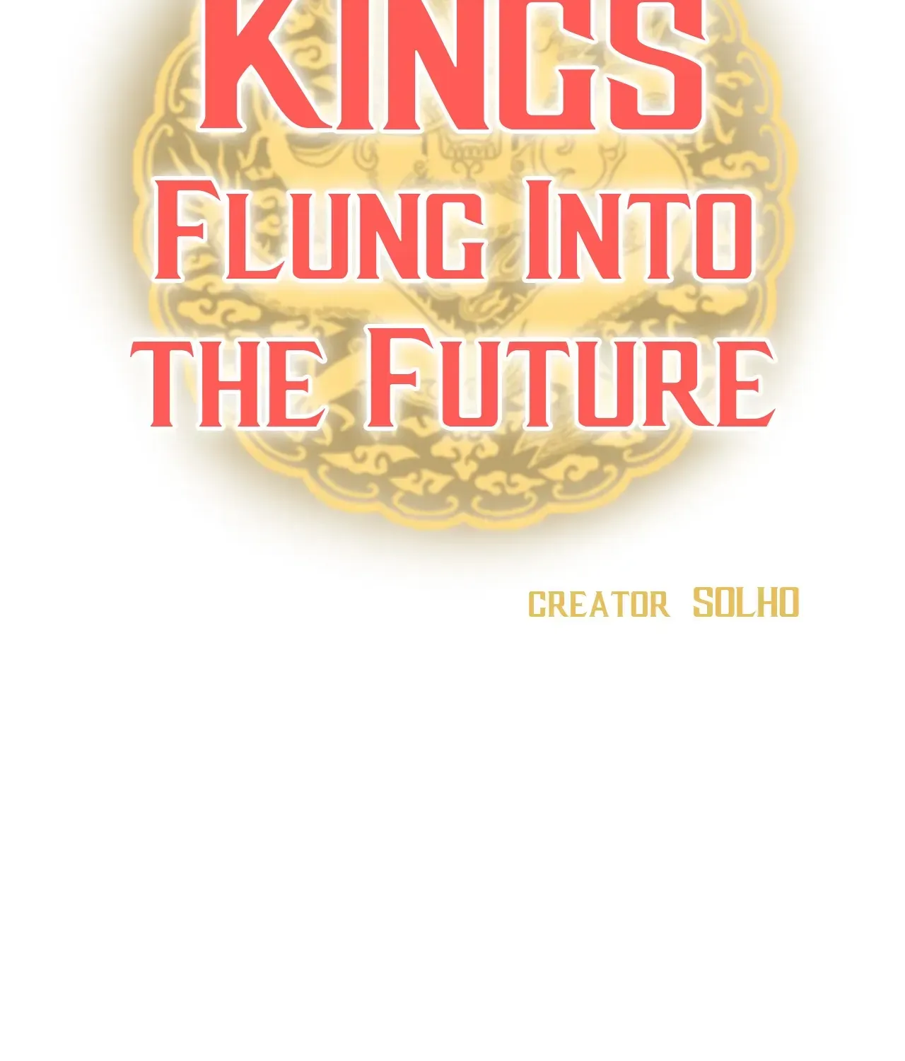 Kings Flung Into The Future Chapter 51 page 149 - MangaKakalot