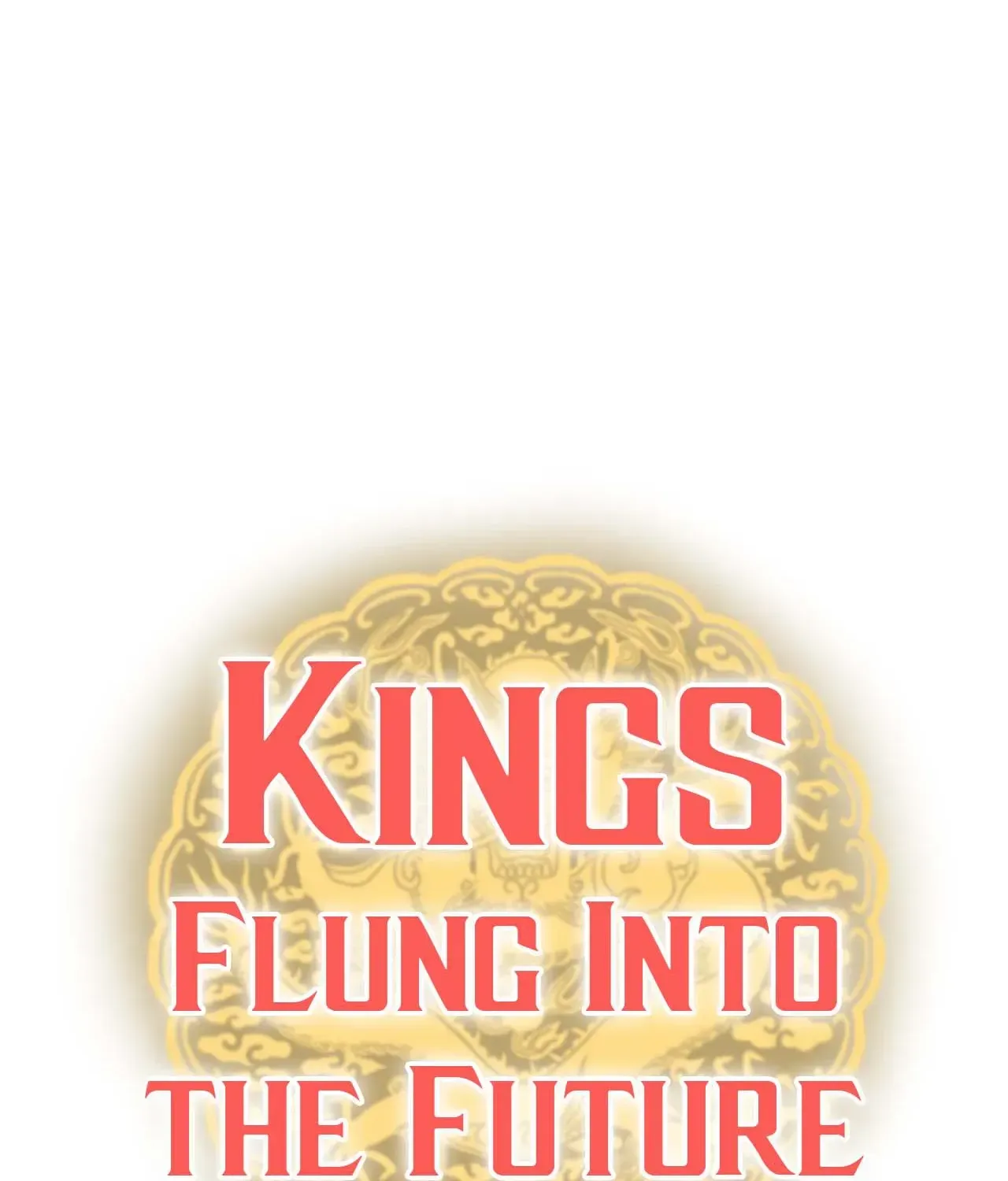 Kings Flung Into The Future Chapter 82 page 79 - MangaKakalot