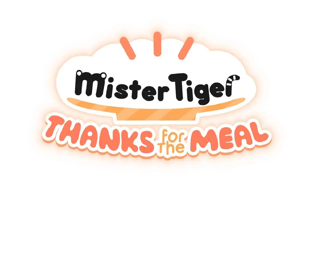 Mr Tiger, Thankyou for the meal Chapter 2 page 7 - MangaKakalot