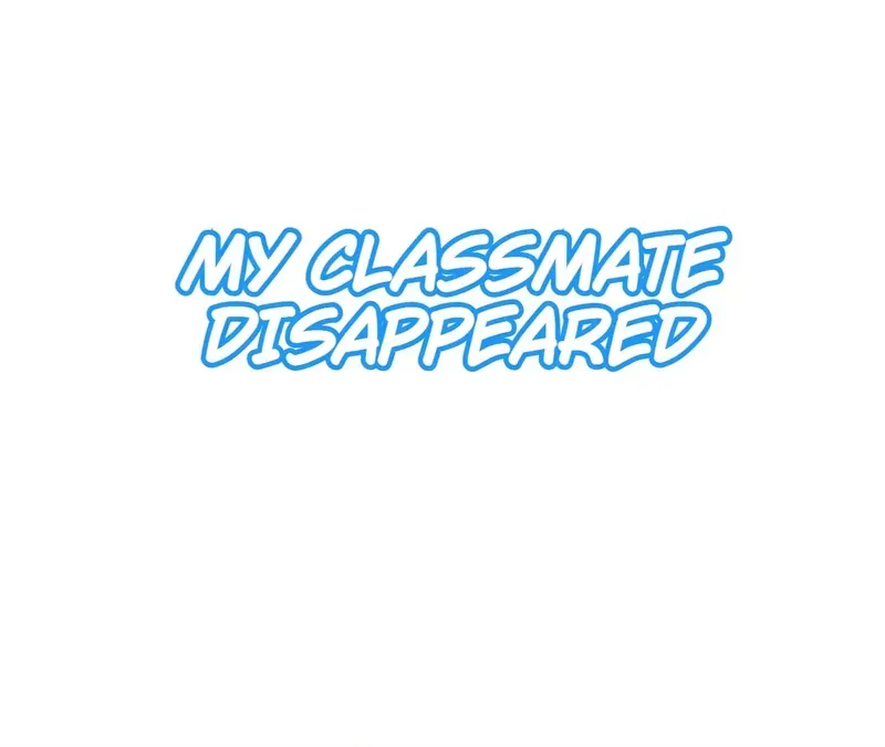 My Classmate Disappeared - Page 1