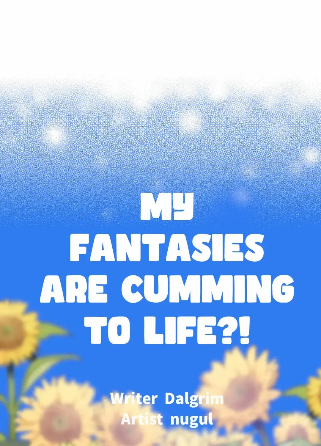 My Fantasies Are Cumming To Life?! Chapter 31 page 63 - MangaKakalot