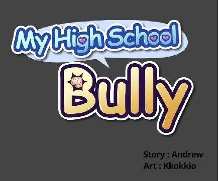 My High School Bully Chapter 1 page 2 - MangaKakalot