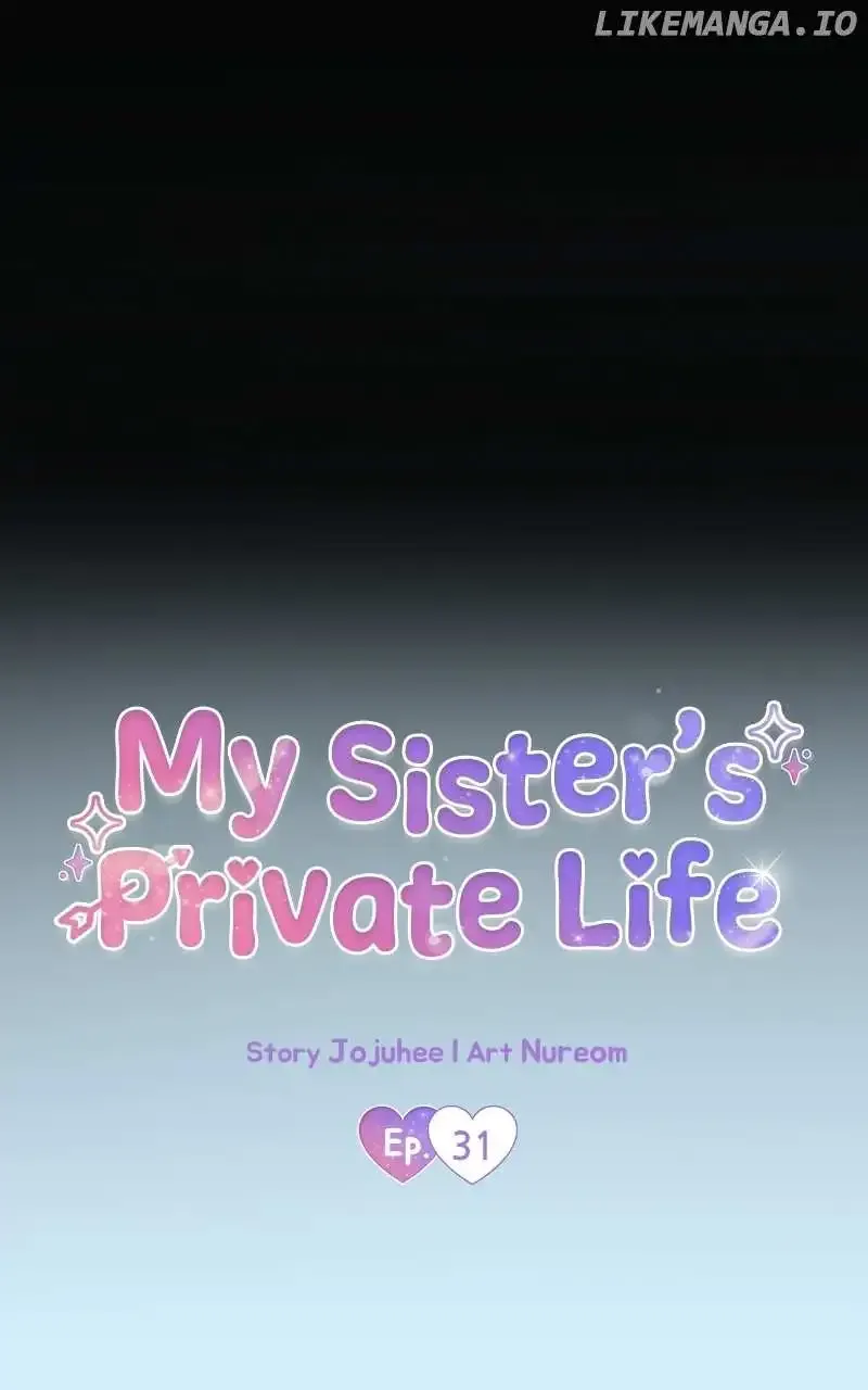 My Sister’S Private Life Chapter 31 page 33 - MangaKakalot