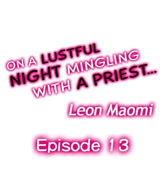 On A Lustful Night Mingling With A Priest Chapter 13 page 1 - MangaKakalot