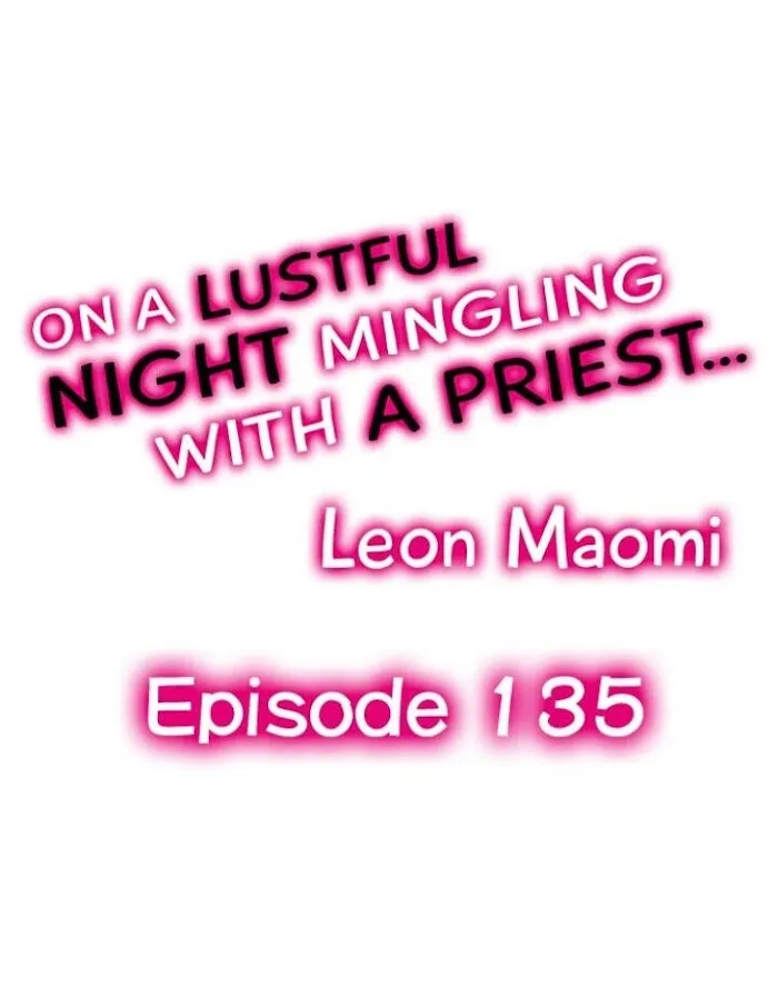 On A Lustful Night Mingling With A Priest Chapter 135 page 1 - MangaKakalot