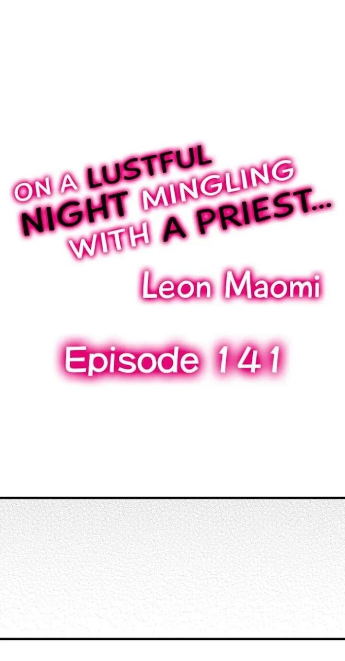 On A Lustful Night Mingling With A Priest Chapter 141 page 1 - MangaKakalot