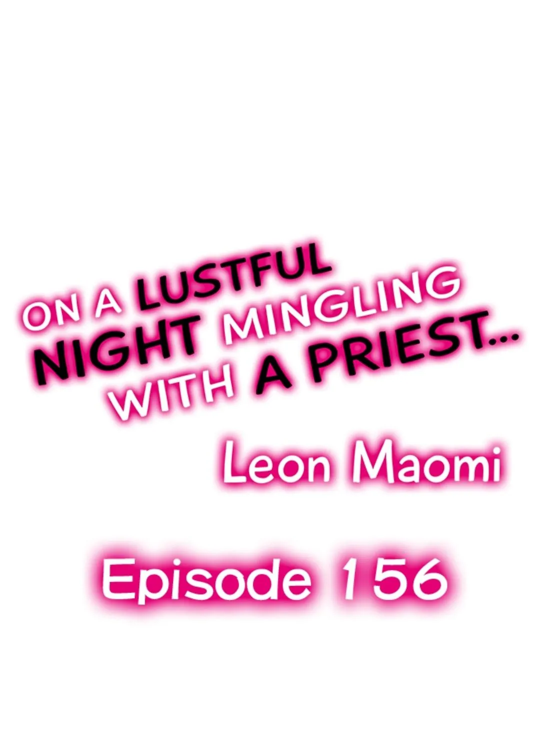 On A Lustful Night Mingling With A Priest Chapter 156 page 2 - MangaKakalot