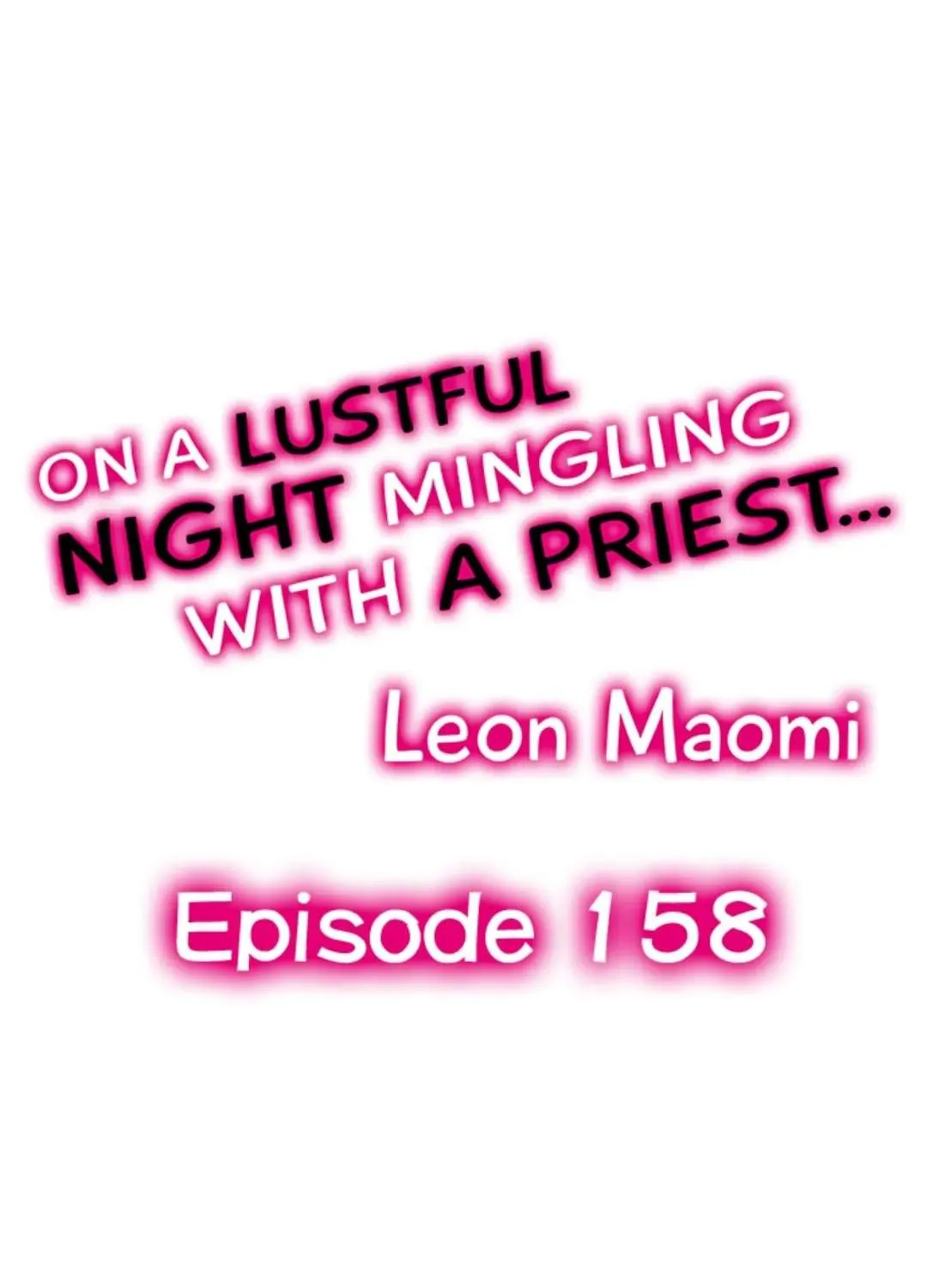 On A Lustful Night Mingling With A Priest Chapter 158 page 2 - MangaKakalot