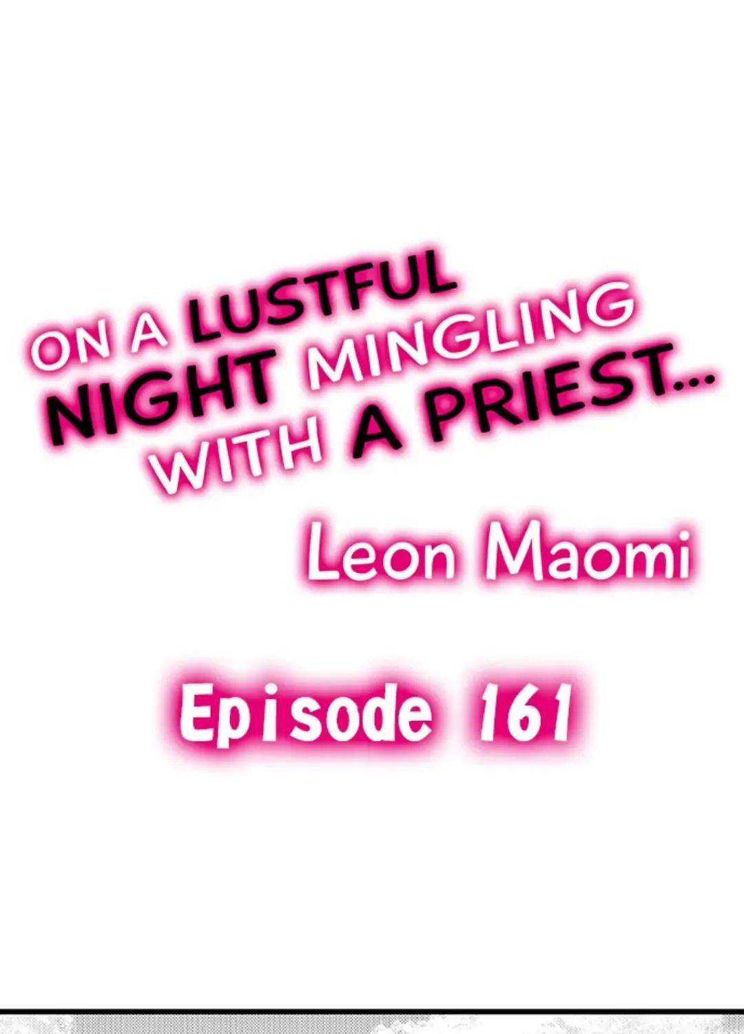 On A Lustful Night Mingling With A Priest Chapter 161 page 2 - MangaKakalot