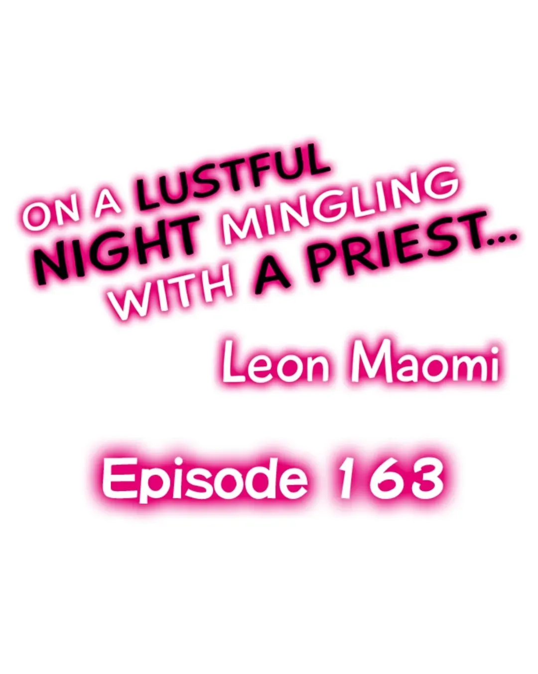 On A Lustful Night Mingling With A Priest Chapter 163 page 1 - MangaKakalot