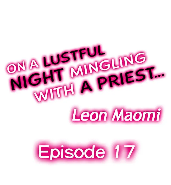 On A Lustful Night Mingling With A Priest Chapter 17 page 1 - MangaKakalot