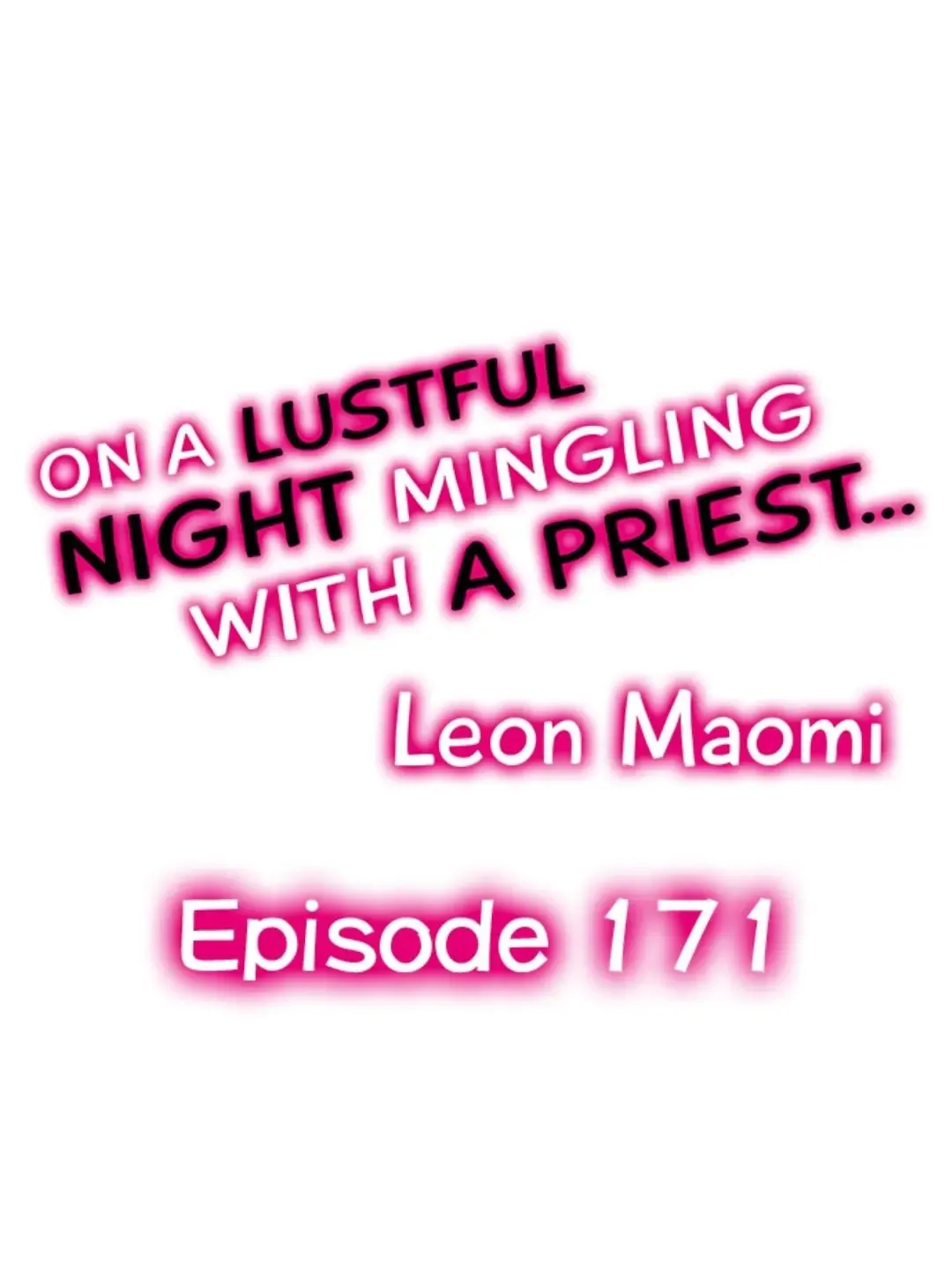 On A Lustful Night Mingling With A Priest Chapter 171 page 2 - MangaKakalot