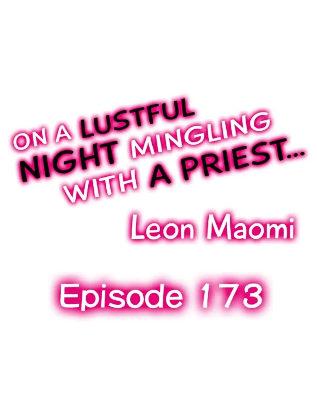 On A Lustful Night Mingling With A Priest Chapter 173 page 2 - MangaKakalot