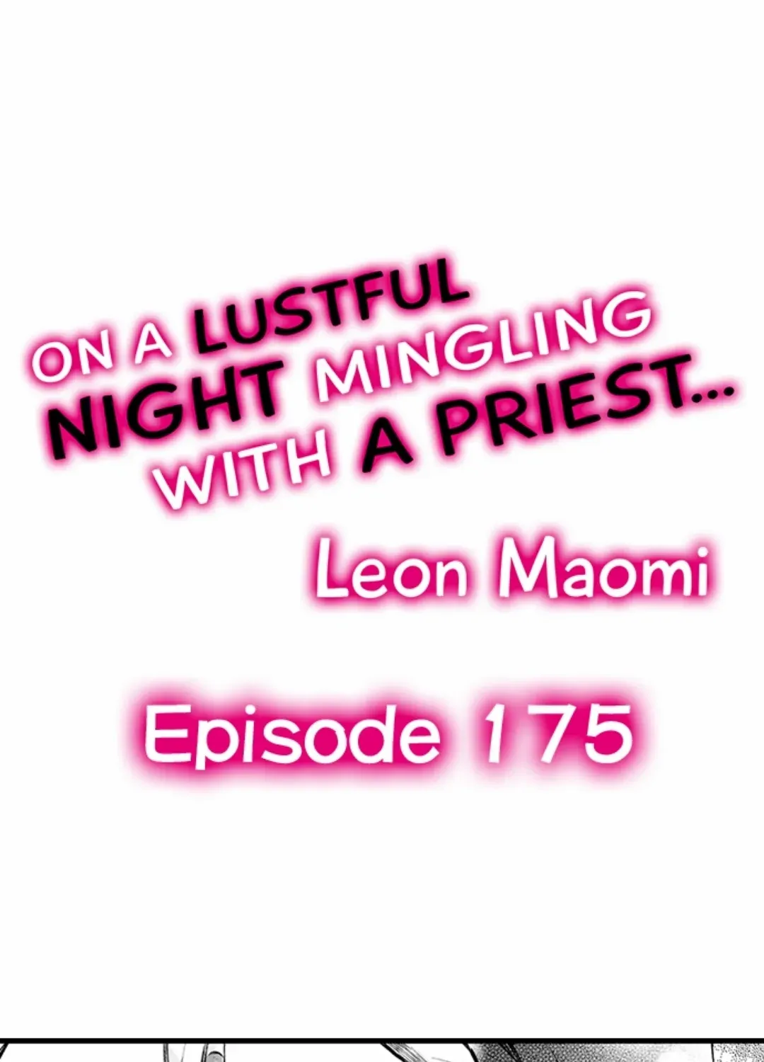 On A Lustful Night Mingling With A Priest Chapter 175 page 2 - MangaKakalot