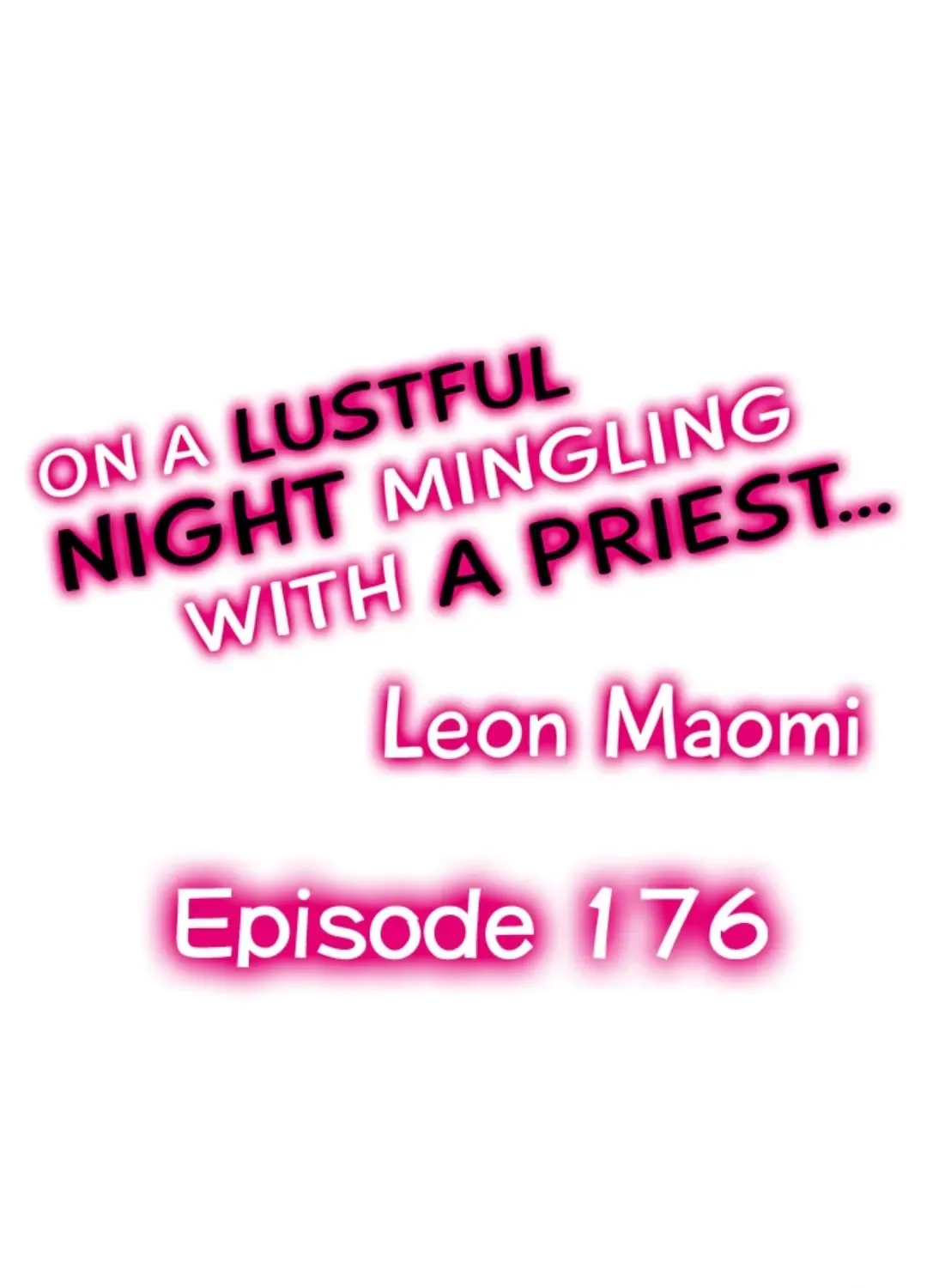 On A Lustful Night Mingling With A Priest Chapter 176 page 2 - MangaKakalot