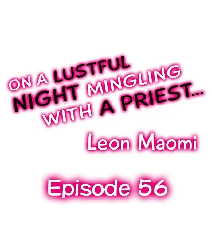 On A Lustful Night Mingling With A Priest Chapter 56 page 1 - MangaKakalot