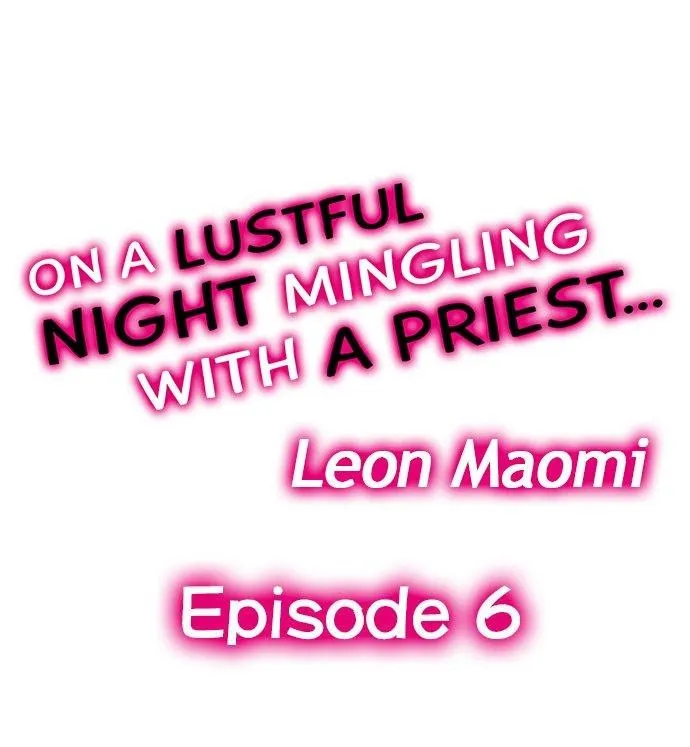 On A Lustful Night Mingling With A Priest Chapter 6 page 1 - MangaKakalot