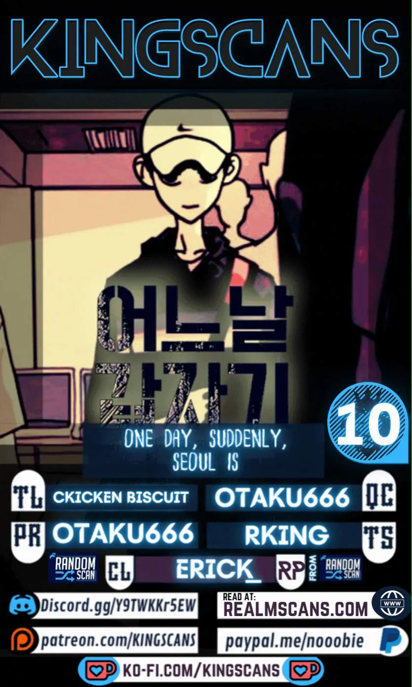 One Day, Suddenly, Seoul Is Chapter 10 page 1 - MangaKakalot