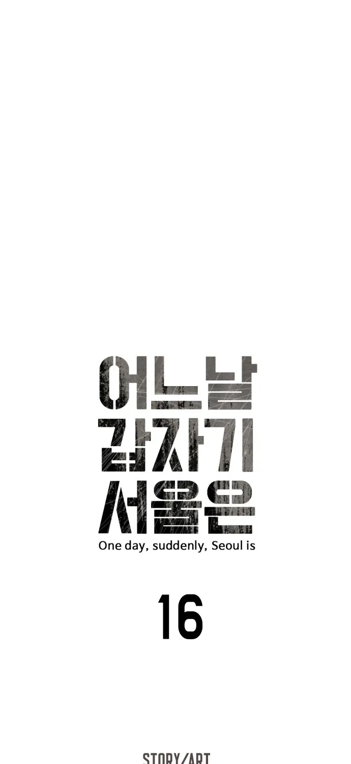 One Day, Suddenly, Seoul Is Chapter 16 page 10 - MangaKakalot