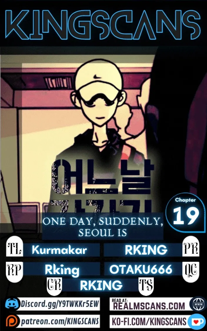 One Day, Suddenly, Seoul Is Chapter 19 page 1 - MangaKakalot