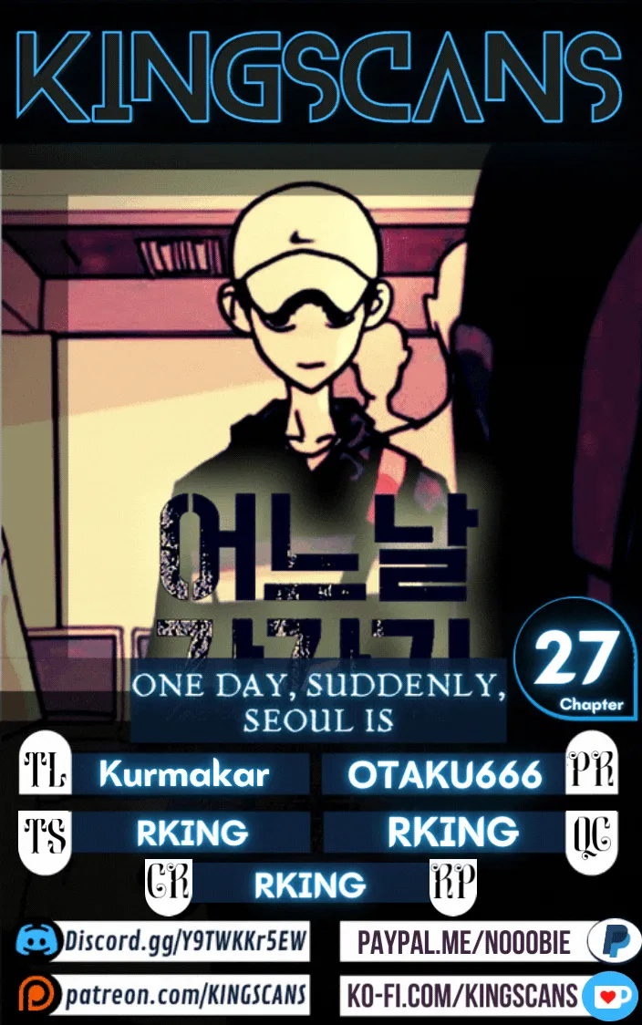 One Day, Suddenly, Seoul Is Chapter 27 page 1 - MangaKakalot