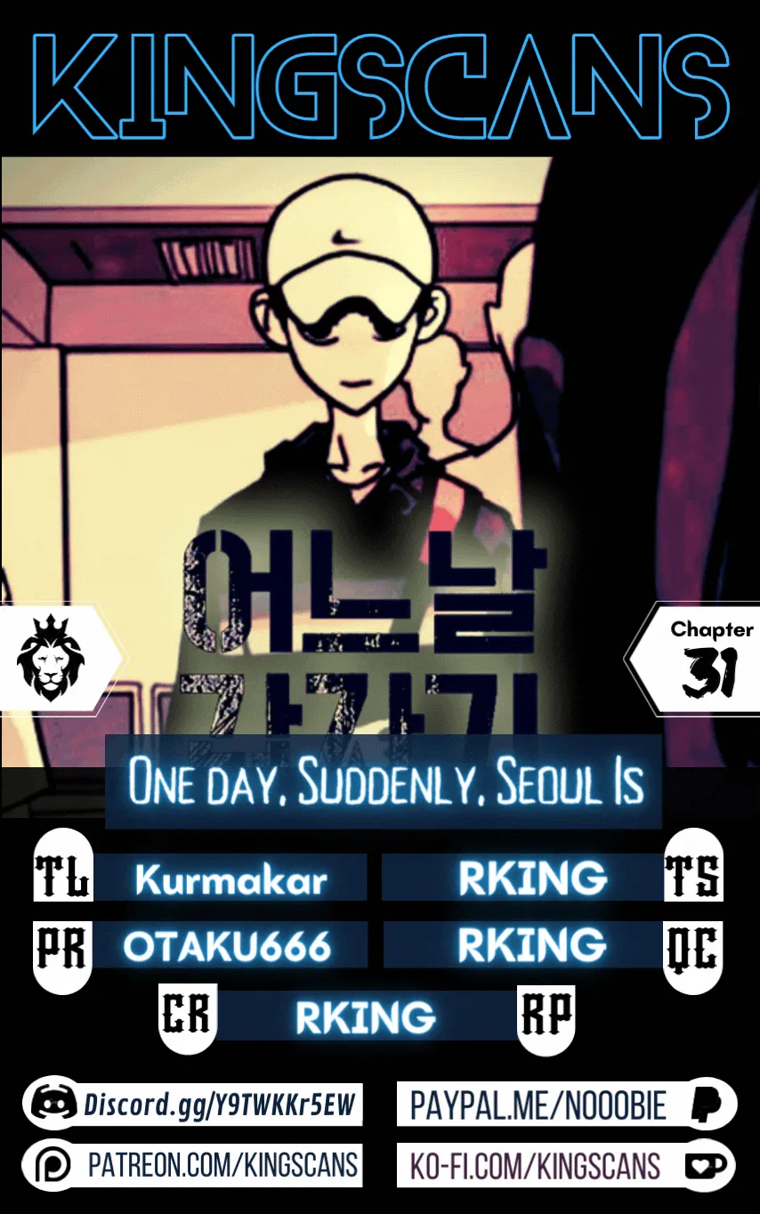 One Day, Suddenly, Seoul Is Chapter 31 page 1 - MangaKakalot