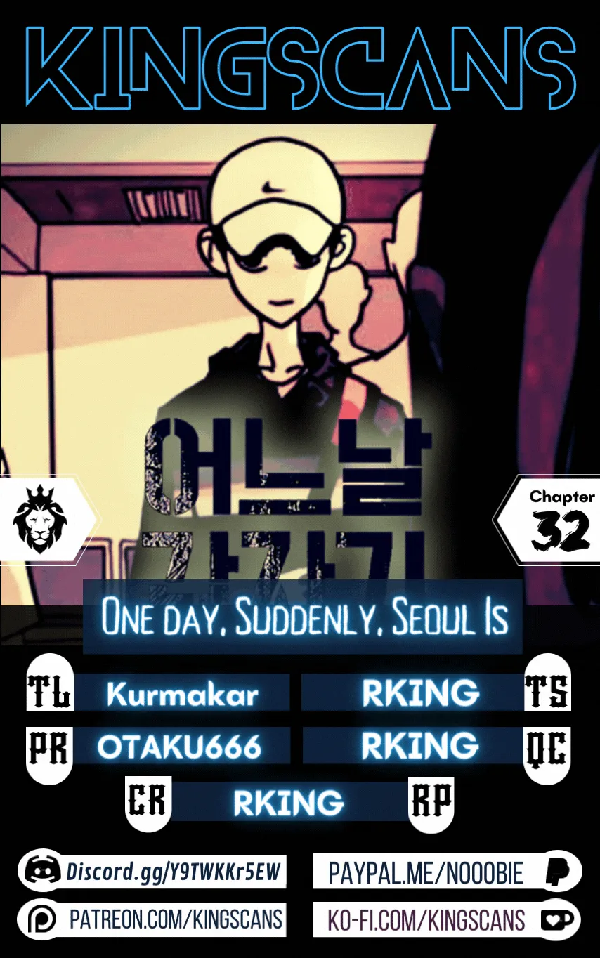 One Day, Suddenly, Seoul Is Chapter 32 page 1 - MangaKakalot