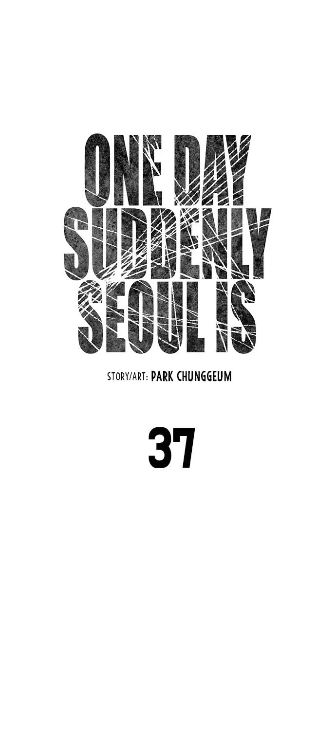 One Day, Suddenly, Seoul Is Chapter 37 page 12 - MangaKakalot