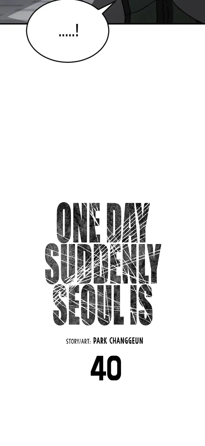 One Day, Suddenly, Seoul Is Chapter 40 page 9 - MangaKakalot