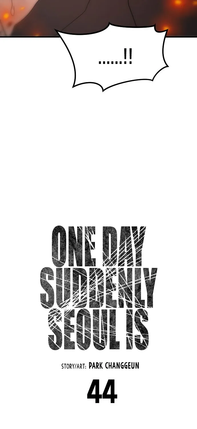 One Day, Suddenly, Seoul Is Chapter 44 page 10 - MangaKakalot