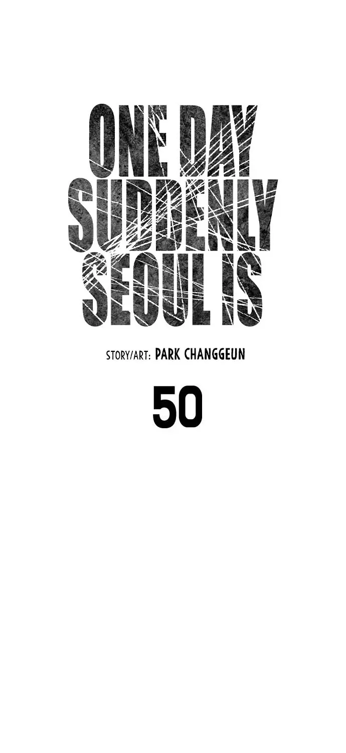 One Day, Suddenly, Seoul Is Chapter 50 page 10 - MangaKakalot