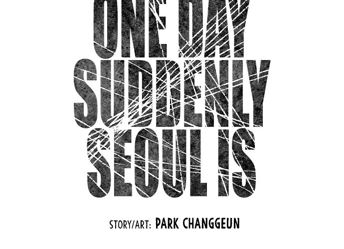 One Day, Suddenly, Seoul Is Chapter 53 page 11 - MangaKakalot