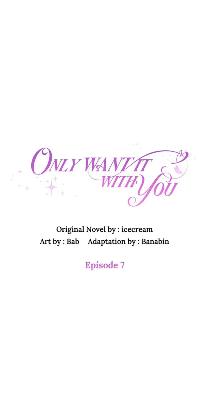 Only Want It With You Chapter 7 page 6 - MangaKakalot