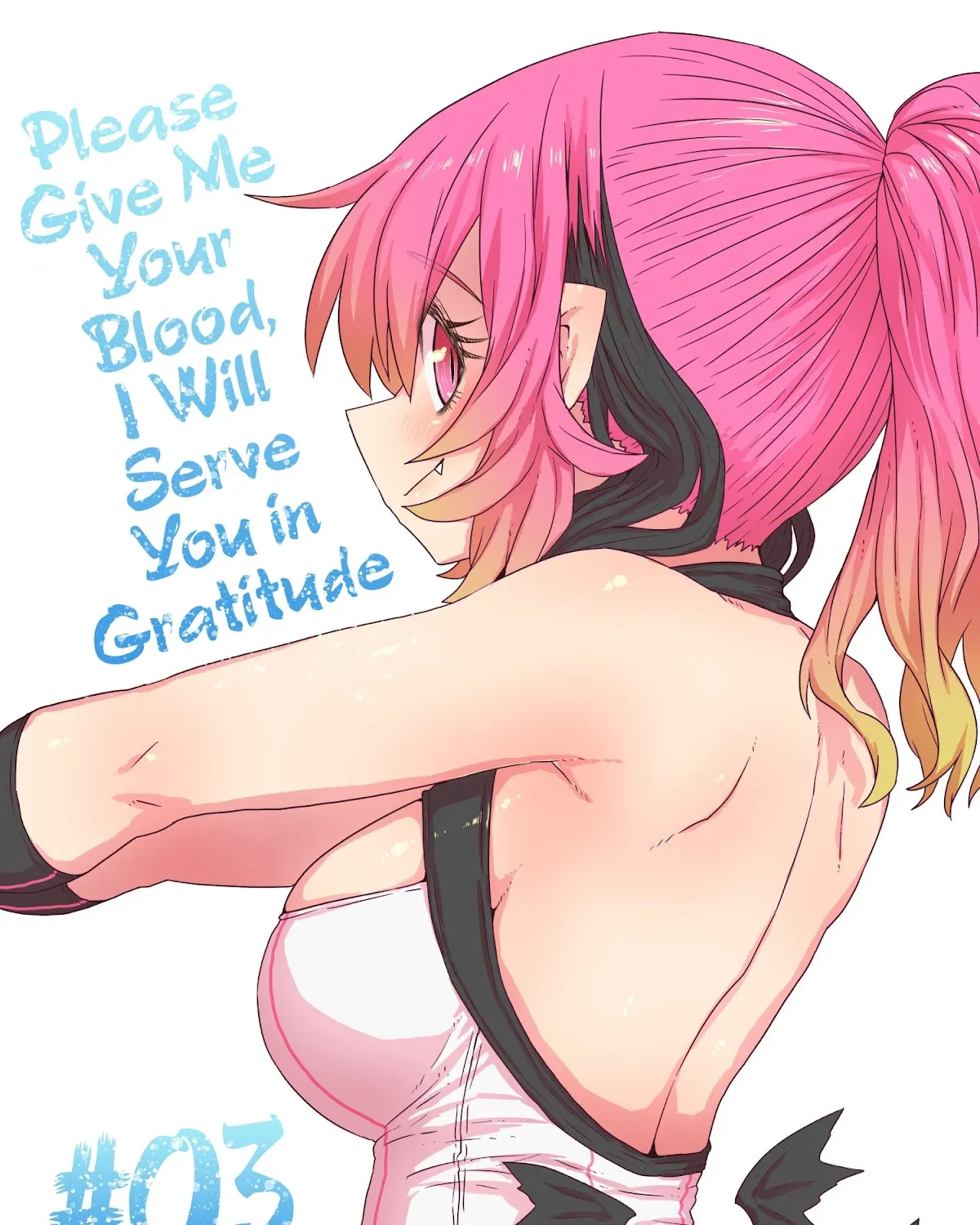 Please Give Me Your Blood, I Will Serve You in Gratitude Chapter 3 page 1 - MangaKakalot